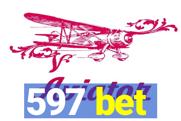 597 bet